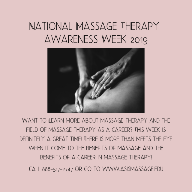 2019 National Massage Therapy Awareness Week Asis Massage Education Blog