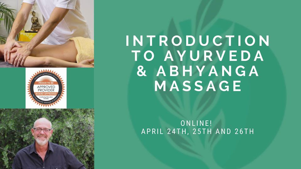 Online Ceu Class Introduction To Ayurveda And Abhyanga Massage Asis 